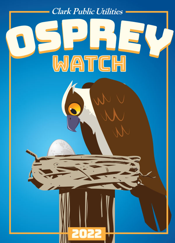 Clark Public Utilities Osprey Watch Poster