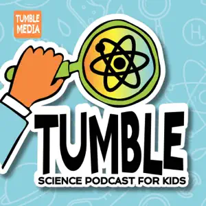 Tumble Science Podcast